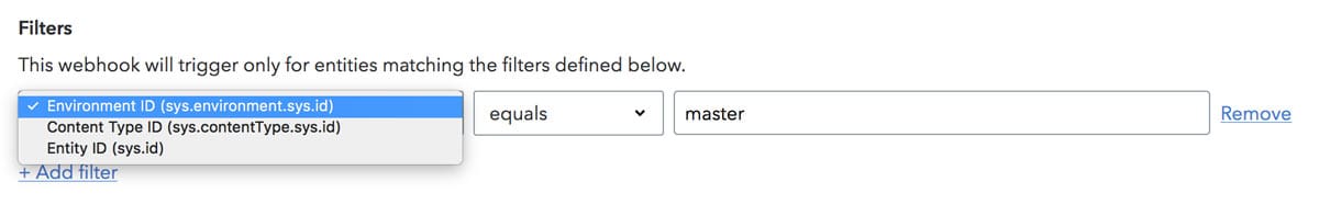 Webhook filters for environments id, content type id and entity id